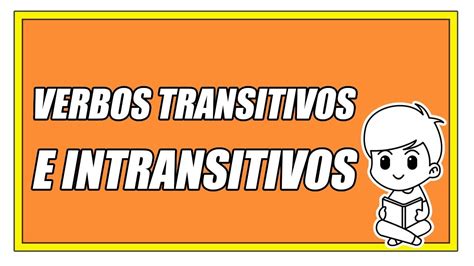 Atividade Sobre Verbos Transitivos E Intransitivos REVOEDUCA