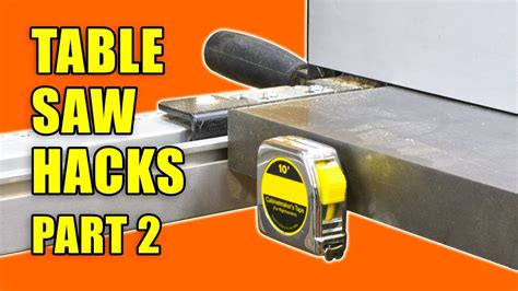 5 Table Saw Tricks And Tips Part 2 Woodworking Hacks Youtube