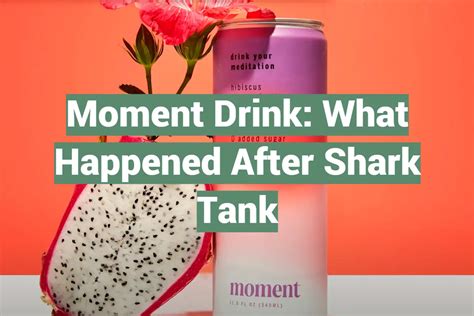 Moment Drink What Happened After Shark Tank SharkTankWiki