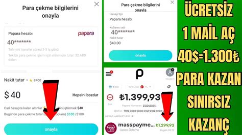 1 GMAİL AÇ 40 DOLAR KAZAN Papara Para Kazanma İnternetten Para