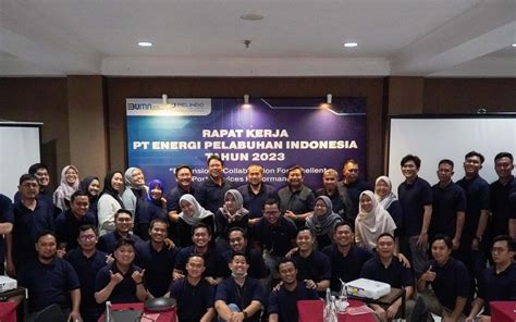 RAPAT KERJA PT ENERGI PELABUHAN INDONESIA TAHUN 2023 PT Energi