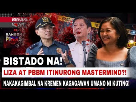 BISTADO NA LIZA AT PBBM ITINURONG MASTERMIND NAKAKAGIMBAL NA KREMEN