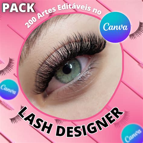 Pack Lash Designer Artes Edit Veis No Canva Feed E Story