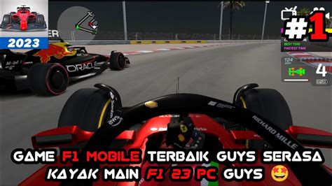 Game F1 Mobile Terbaik Serasa Main F1 23 PC Guys Career Part 1