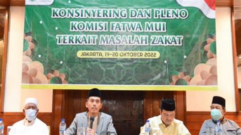 Gelar Konsinyering Dan Pleno MUI Tetapkan 4 Fatwa Terkait Zakat VISI