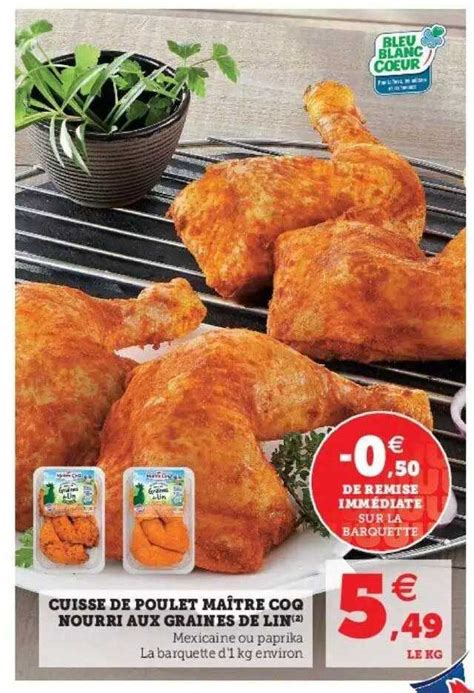 Promo Cuisse De Poulet Maître Coq Nourri Aux Graines De Lin chez Hyper