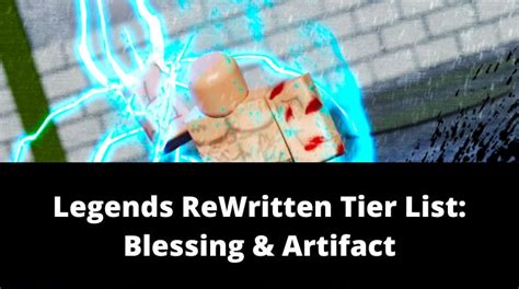 Legends ReWritten Tier List: Blessing & Artifact(NEW)[January 2025 ...