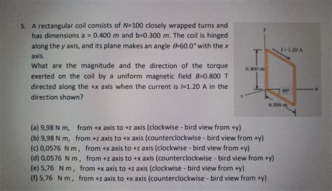 Solved A Rectangular Coil Consists Of N Closely Chegg