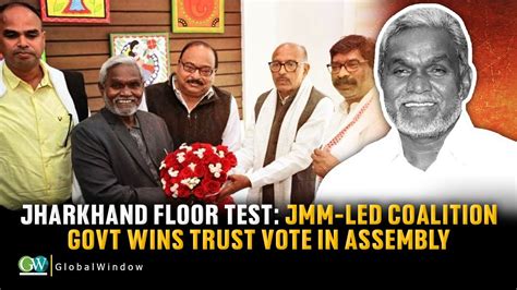 Jharkhand Floor Test Jmm Led Coalition Govt Wins Trust Vote In