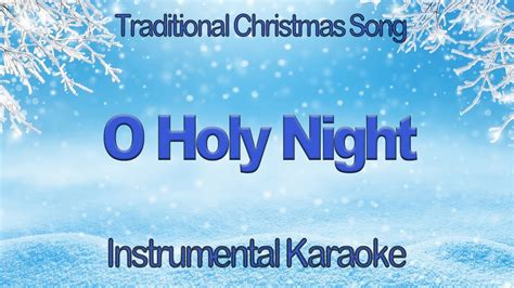 O Holy Night Christmas Carol Karaoke Instrumental - YouTube