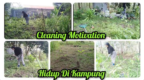 Cleaning Motivation Bersih Bersih Mini Kebun Tepi Rumah My Daily