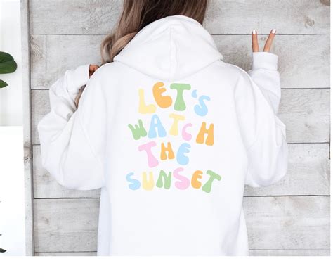 Lets Watch The Sunset Sweatshirt Beach Hoodie Trendy Hoodie