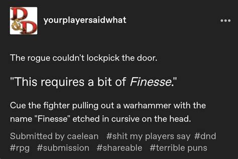 Pin By Madelyn Altman On Dungeon World In Dnd Funny Funny Puns