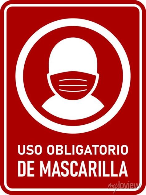 Uso Obligatorio De Mascarilla Face Masks Required In Spanish Posters For The Wall • Posters