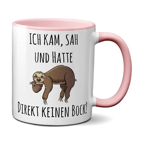 ICH KAM SAH UND HATTE DIREKT KEINEN BOCK Tasse Rosa TassenKing