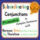 Subordinating Conjunctions In Complex Sentences Cause Effect Relationships