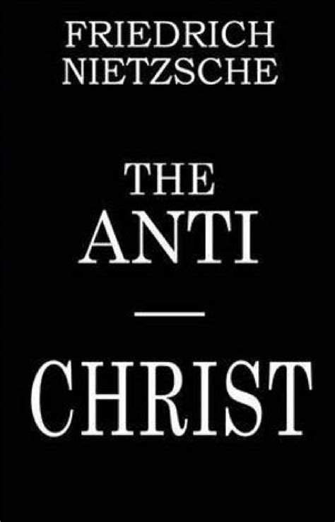 The Antichrist By Friedrich Nietzsche Goodreads