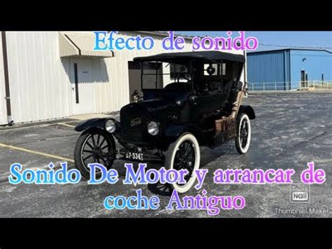 Sonido De Motor Y Arrancar De Coche Antiguo Efecto De Sonido YouTube