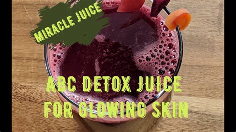 Abc Juice Detox Drink Miracle Juice Apple Beets Carrots Juice