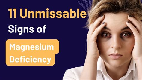 Discover The 11 Unmissable Signs Of Magnesium Deficiency Youtube