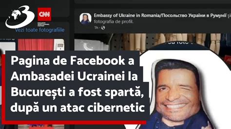 Pagina de Facebook a Ambasadei Ucrainei la București a fost spartă