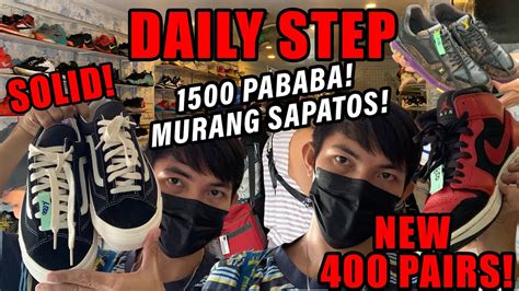 MURANG BILIHAN NG SAPATOS 1500 PABABA PAPAHULI KABA DAILY STEP UKAY