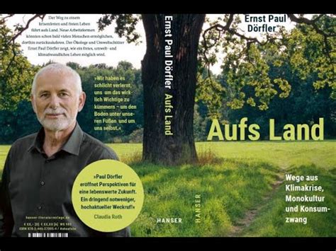 Live Lesung Ernst Paul D Rfler Aufs Land Youtube