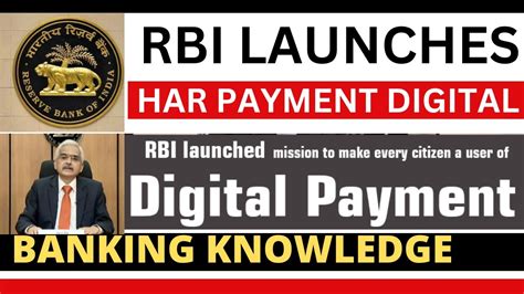 Rbi Launches Mission Har Payment Digital Digital Payments