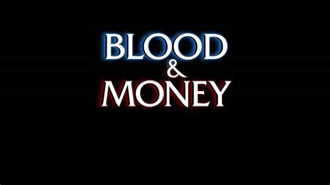 Watch Blood And Money Online All Seasons Or Episodes Crime Showweb