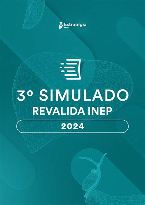 Simulado Revalida INEP 2024 3ª edição aconteceu no dia 12 05