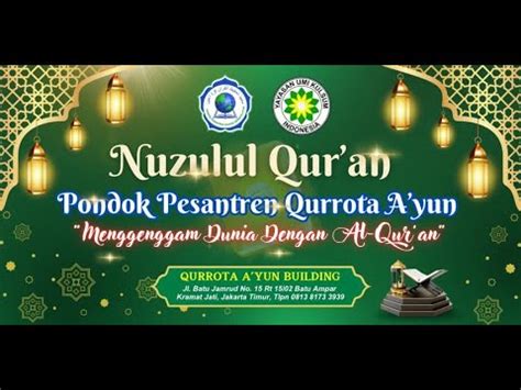 Peringatan Nuzulul Quran Puncak Tasmi Juz Pondok Pesantren Qurrota