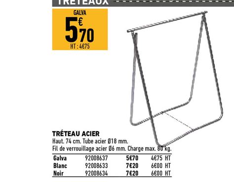 Offre Tréteau Acier chez Brico Cash