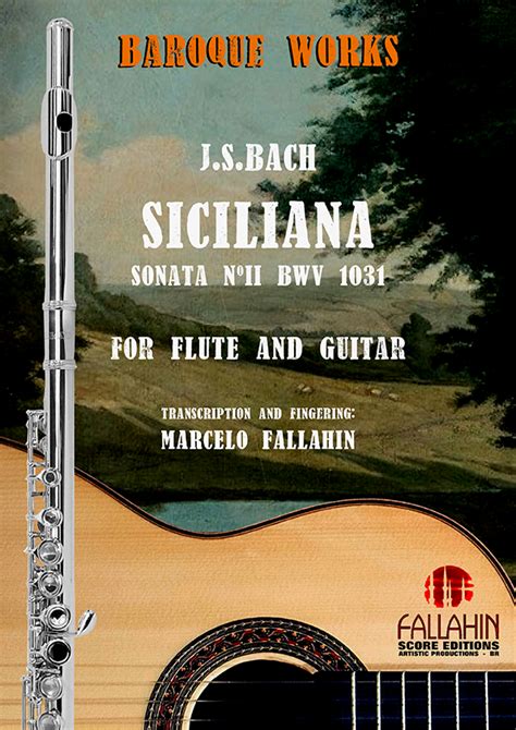 SICILIANA SONATA Nº2 BWV 1031 J S BACH FOR FLUTE AND GUITAR arr