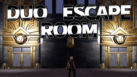 DUO ESCAPE ROOM 1404 5601 2570 By Hatena55 Fortnite Creative Map Code