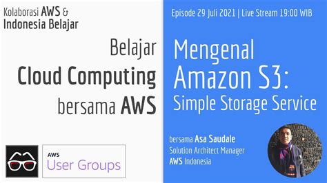 05 Mengenal Amazon S3 Simple Storage Service Belajar Cloud