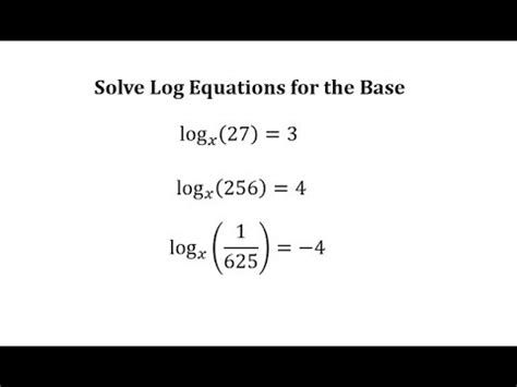 Solve Logarithmic Equations For The Base No Calculator Youtube