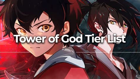 Tower Of God Tier List April Gamer Digest