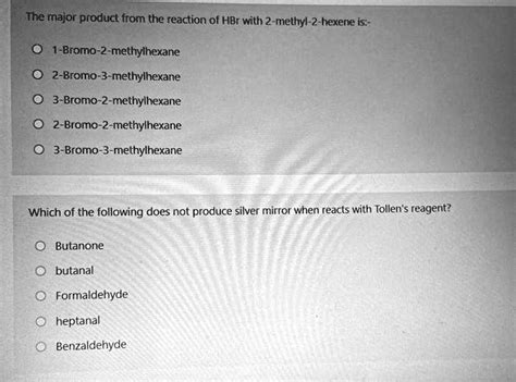 Solved The Major Product From The Reaction Of Hbr With Methyl