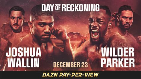 Deontay Wilder Vs Joseph Parker Live Streams Fight Card Start Time