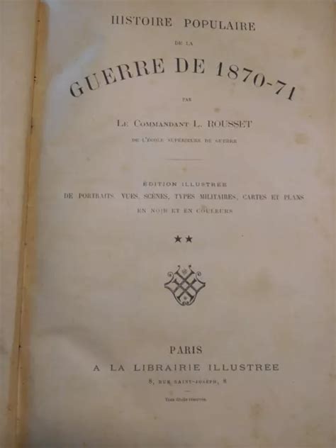 Histoire Populaire De La Guerre De Par Lt Colonel Rousset Tomes