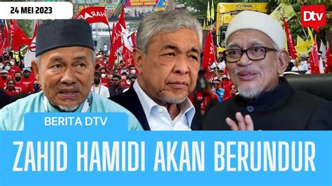 Berita Pagi Dtv Gempar Zahid Hamidi Akan Berundur Jika Ph Bn Tewas