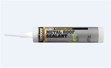 TITEBOND WeatherMaster Metal Roof Sealant Menzies Metal Products