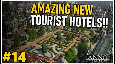 AMAZING NEW TOURIST HOTELS Anno 1800 MEGACITY Beauty Build Part 14