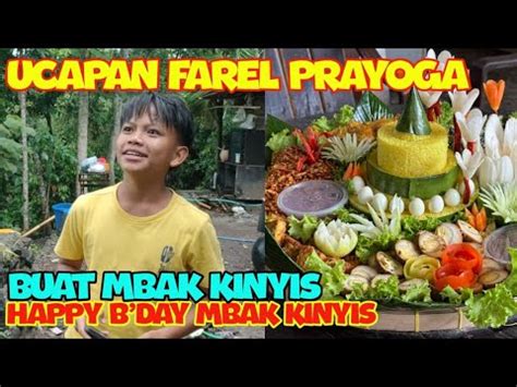 SANGAT BERKESAN FAREL PRAYOGA BERI UCAPAN PADA MBK KINYIS YouTube