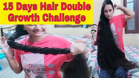 15 दिन में बालों को बहुत तेजी 3 से 4 इंच तक लंबा करे 15 Days Long Hair Growth Challenge Youtube