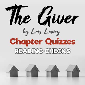 The Giver Chapter Quizzes Reading Checks Quiz By Chapters