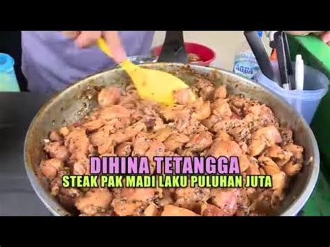 Dihina Tetangga Steak Pak Madi Laku Puluhan Juta CUAN BOS 05 03 22