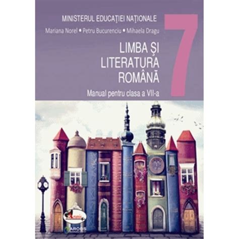 Limba Si Literatura Romana Manual Pentru Cls A Vii A