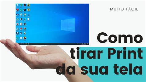 Como tirar PRINT da tela do PC ou Notebook MUITO FÁCIL YouTube