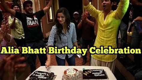 Alia Bhatt Birthday Celebration 2021 Full Video Alia Bhatt Birthday